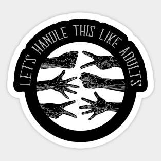 Let's Handle This Like Adults - Rock, Paper, Scissors - Typographic Vector Sticker